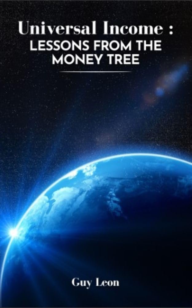 Universal Income: Lessons From The Money Tree